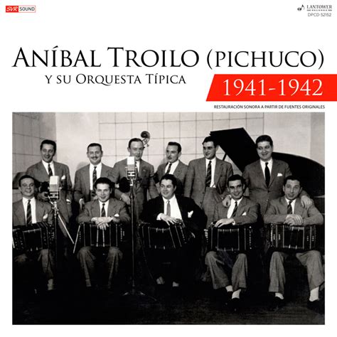Aníbal Troilo y su orquesta