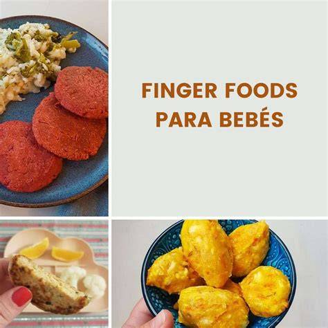 Ejemplos de finger foods para bebés