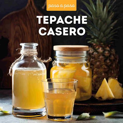 Pasos para la elaboración de tepache casero