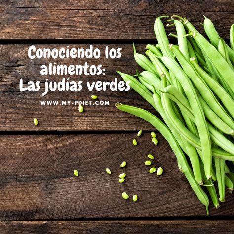Gráfico con los principales nutrientes de las judías verdes