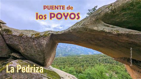 Vista panorámica del Puente de los Poyos rodeado de vegetación